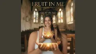 Fruit in me