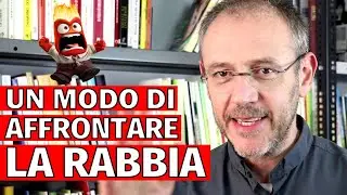Come gestire la RABBIA: un modo diverso di affrontarla e superarla