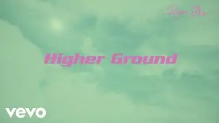 Ryan Ellis - Higher Ground (Official Audio)