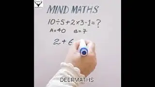 Mind Maths 33: Solve it, if u can. 10&divide;5+2&times;3-1=? #deermaths #shorts #ytshorts #viral #reels #trending