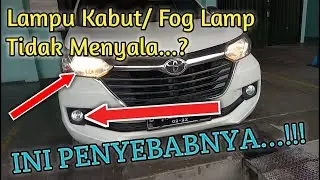Penyebab Lampu Kabut/ Fog Lamp Mati/ Tidak Bisa Menyala
