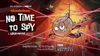 HBO Asia: No Time To Spy: A Loud House Movie Endboard [FANMADE]