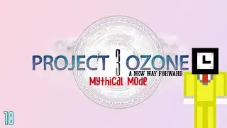 Project Ozone 3 Mythical Mode Long Play #18