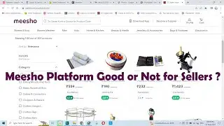 Meesho Platform Good or Not for Sellers ?