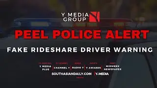 PEEL POLICE WARN PUBLIC AFTER THREE SEXUAL ASSAULTS BY FAKE RIDESHARE DRIVER IN BRAMPTON