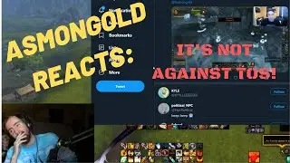 BUT IT'S NOT AGAINST T.O.S. (Asmongold REACTS: Bathrobe_dwane's RANT)