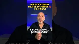 Google Business Profile Suspended 😡 Fix it Now!