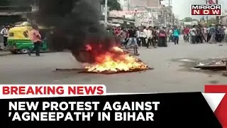 Breaking news: New Protest Against 'Agneepath' Scheme in Bihar || Mirror Now || English News