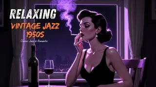 1950s Retro Jazz Classics &ndash; Smooth Saxophone Romance #jazzmusic #1940sjazz #classicjazz