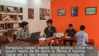 Bengaluru's co-living startup Colive gets Rs.64 cr in Series A