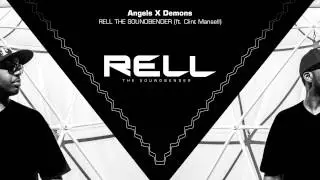 Rell The Soundbender - Angels X Demons (ft. Clint Mansell)