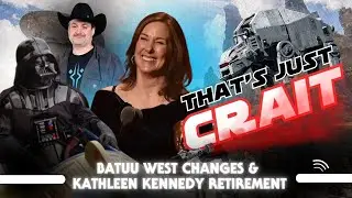 Batuu West Changes And Kathleen Kennedy Retirement - Thats Just Crait!