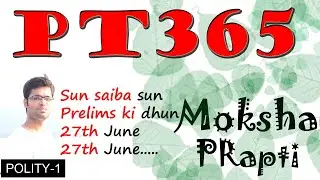 PT 365 Polity for UPSC 2021 Lecture 1 Basic Structure of the Constitution