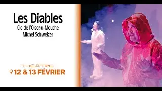 Les Diables - Maison de la Culture Amiens