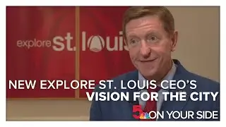 New Explore St. Louis CEO brings tourism expertise to 'takeover' St. Louis