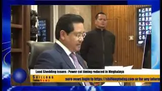 Load Shedding issues : Power cut timing reduced in Meghalaya