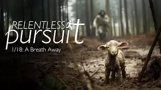 Relentless Pursuit: A Breath Away