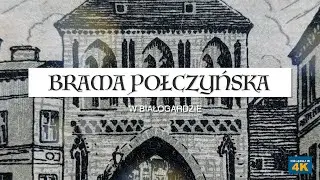 Brama Połczyńska w Białogardzie [Lektor]