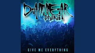 Give Me Everything