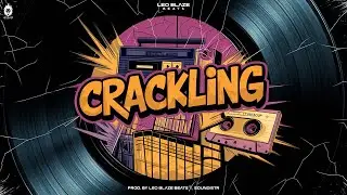 Crackling | Vinyl Crackle | Boom Bap Beat 2025 | Prod. By Leo Blaze Beats X Soundistr | Hip Hop Beat
