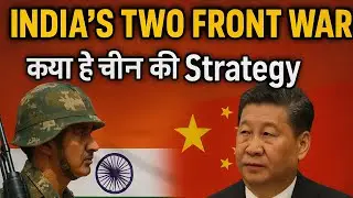India&rsquo;s Two-Front War : Real Threat or Strategic Mirage?