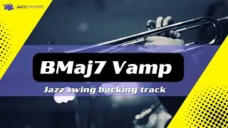 BMaj7 Jazz Backing Track for Improvisation | Medium Swing