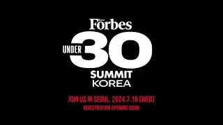 2024 Forbes Korea Under 30 Summit 프롤로그
