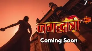 Jagadhatri PROMO OUT - Zee TV New Show | Production House | Upcoming Serial