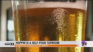 Be your own bartender at Hoppin, a self-pour taproom&nbsp;in&nbsp;Fort Worth
