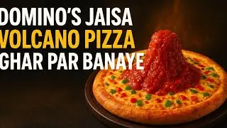 Domino’s Jaisa Volcano Pizza Ghar Par Banaye | Special Homemade Volcano Pizza Recipe | The Delicio