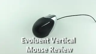 Evoluent Vertical Mouse Review