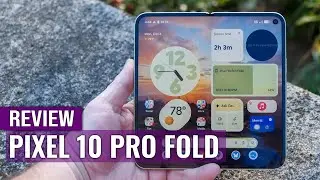 Google Pixel 10 Pro Fold Review: Google&rsquo;s Most Ambitious Phone Yet