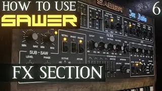 Sawer Tutorial PART 6 FX | FL Studio Tutorial