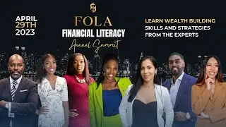 Empowering Black Wealth: FOLA Financial Literacy Summit 2023!