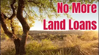 They Will CANCEL Your Land Loan