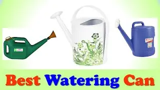 Top 5 Best Watering Can in India 2021 | PLANT WATERING CAN | GARDEN WATERING CAN | WATERING BUCKET