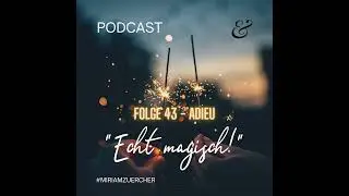 Folge 43 - Adieu