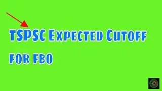 TSPSC FBO expected cutoff