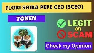 Is FLOKI SHIBA PEPE CEO (3CEO) Token Legit or Scam ??