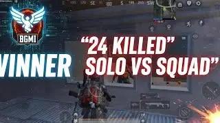 Solo vs squad 😮 24 killed Bgmi #pubg #bgmi #video #mobilegame  #battlegroundmobileindiamontagepubg