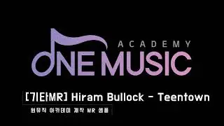 [기타MR] Hiram Bullock - Teentown