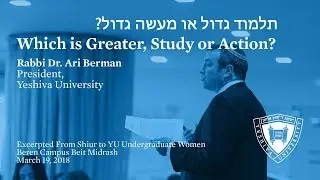Which is Greater, Study or Action?