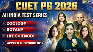CUET PG 2026 🔥All India Test Series | Zoology, Botany, Life Sciences, Applied Microbiology | VedPrep