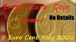 Error euro coin 5 euro cent Italy 2002 No 5 No details