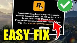 How To Fix Rockstar Games Launcher Required an Update SDK Version 0.0.0.0 | Full Guide