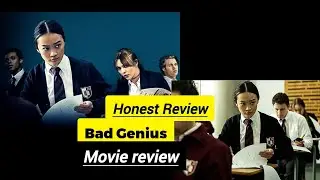 Bad Genius Movie Review | Bad Genius Movie Review in Hindi| Bad Genius Review