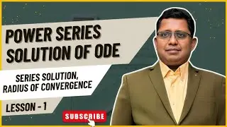 Power Series Solution of Differential Equation | Radius of Convergence | Prof. (Dr.) S. K. Paikray