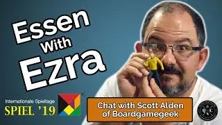 Essen Spiel 19 | Chat with Scott Alden of BoardGameGeek