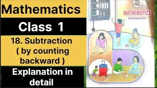 18. Subtraction ( by counting backward) | class 1| Maths | new syllabus | English  medium |2025 - 26