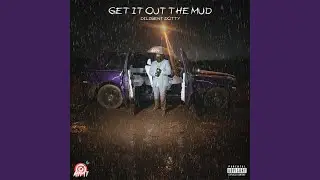 Get It out the Mud
